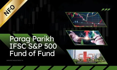 Invest in S&P 500 from India: Parag Parikh IFSC Fund Guide